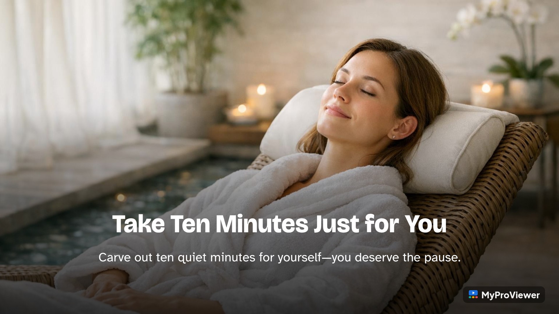 Take Ten Minutes Just for You