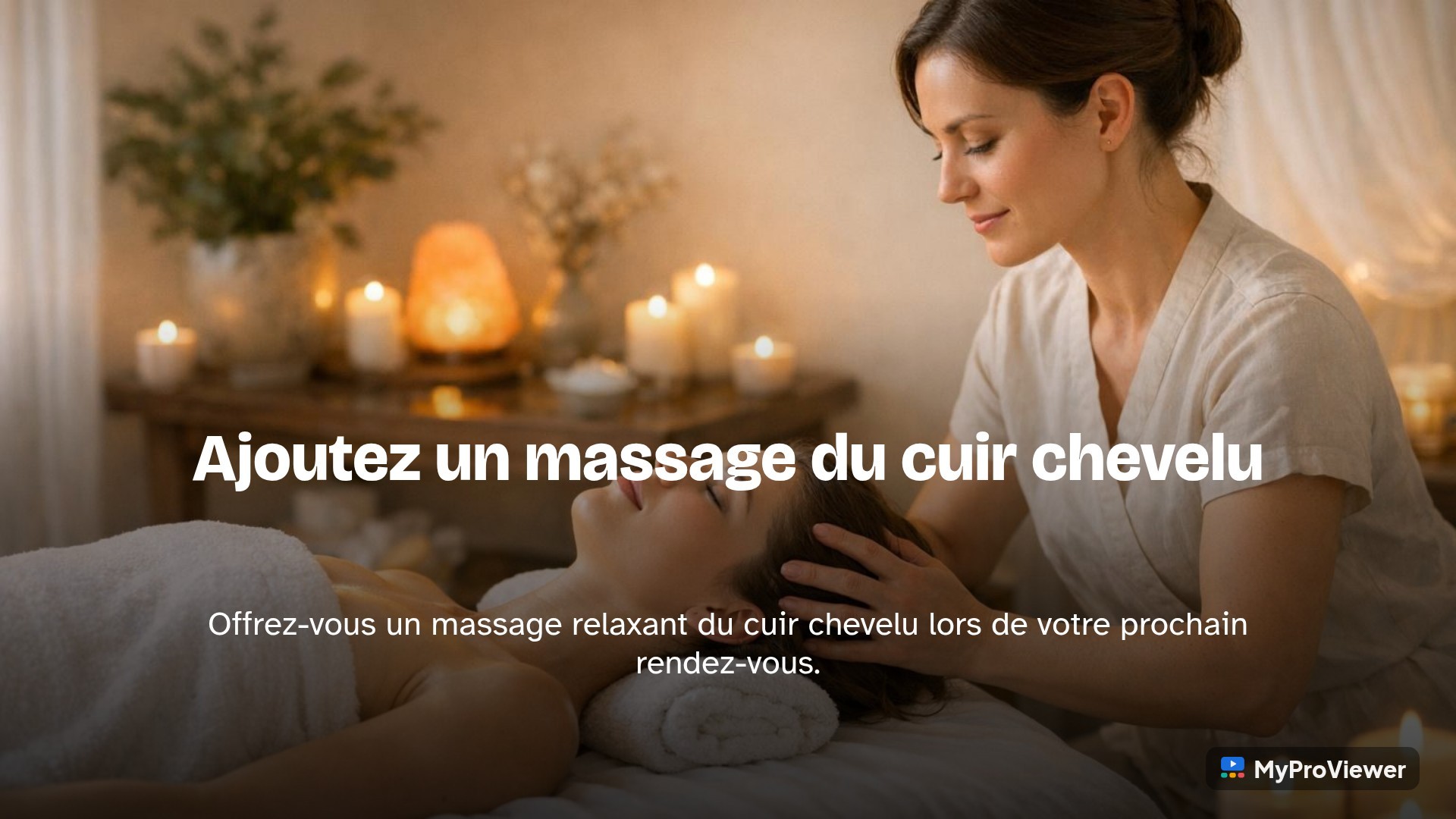 Ajoutez un massage du cuir chevelu