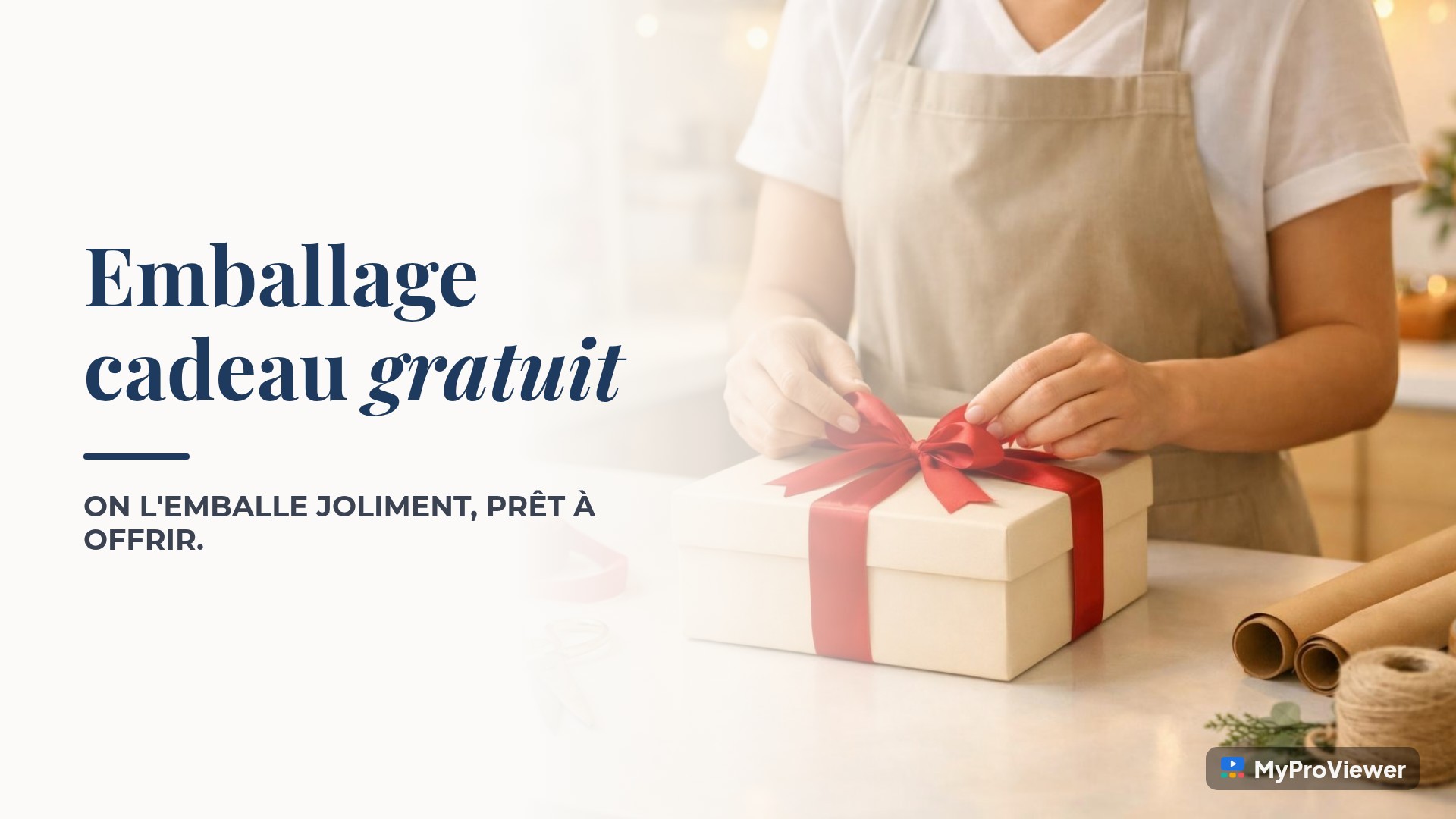 Emballage cadeau gratuit