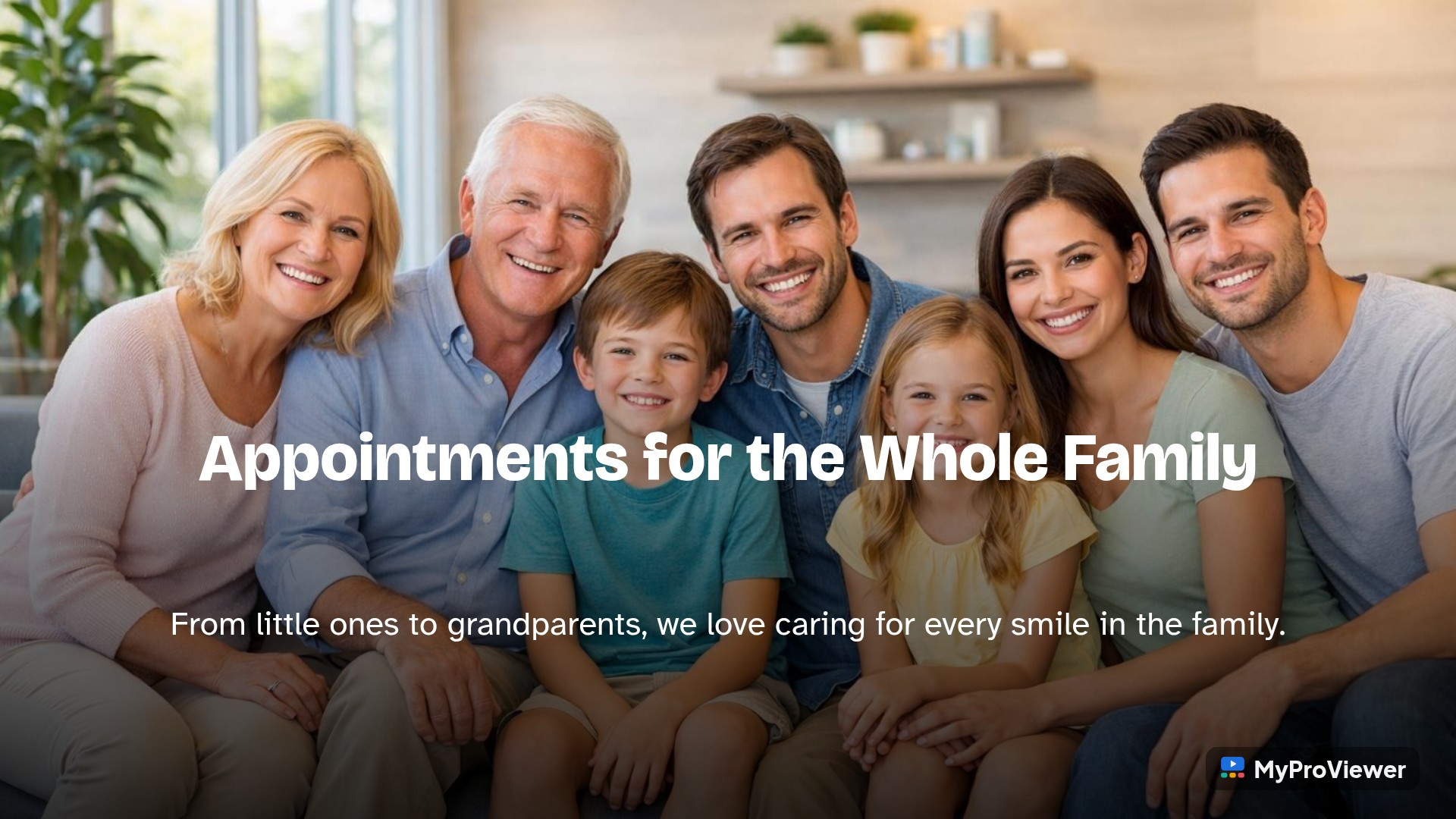 Appointments for the Whole Family