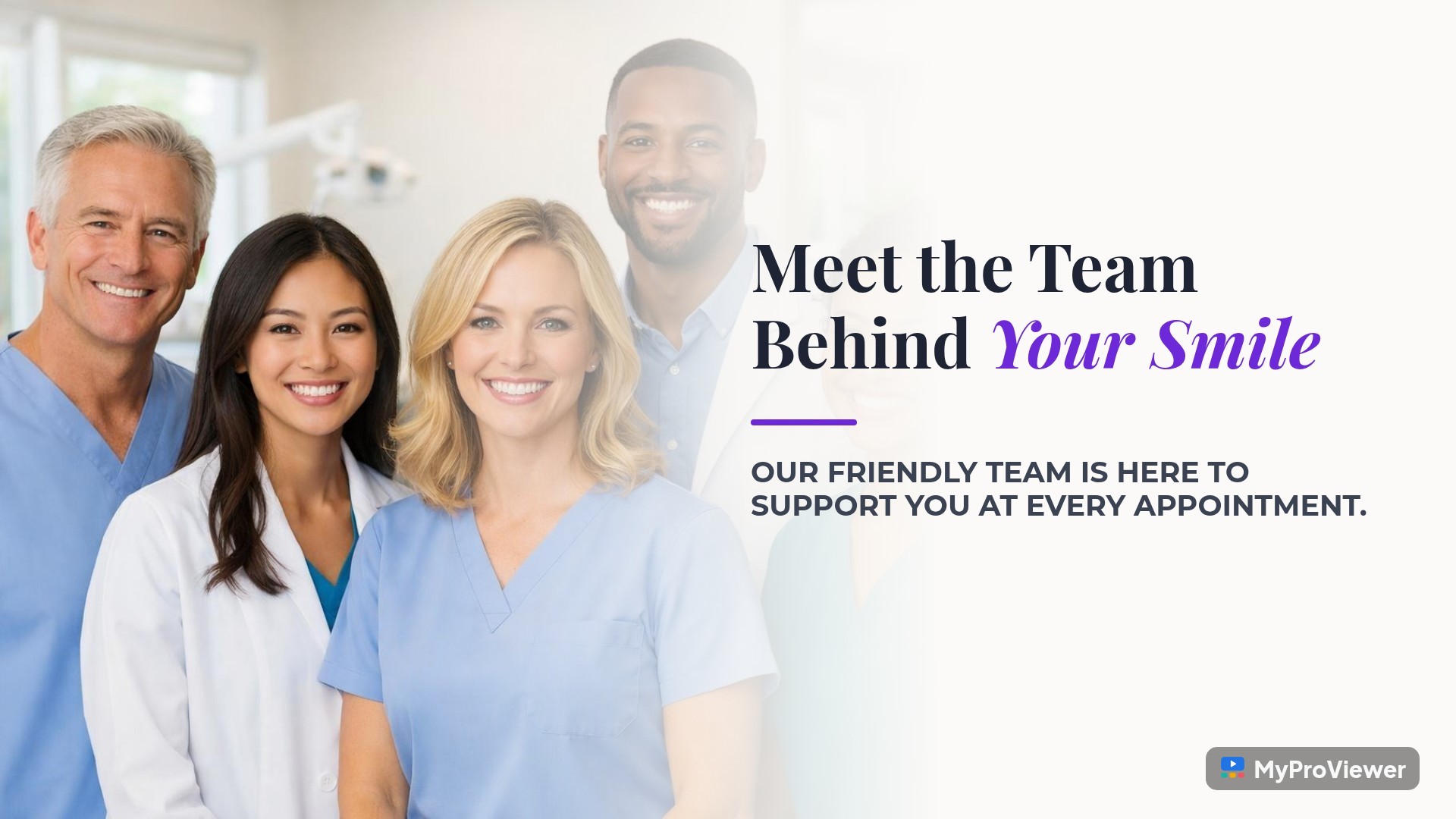 Meet the Team Behind Your Smile