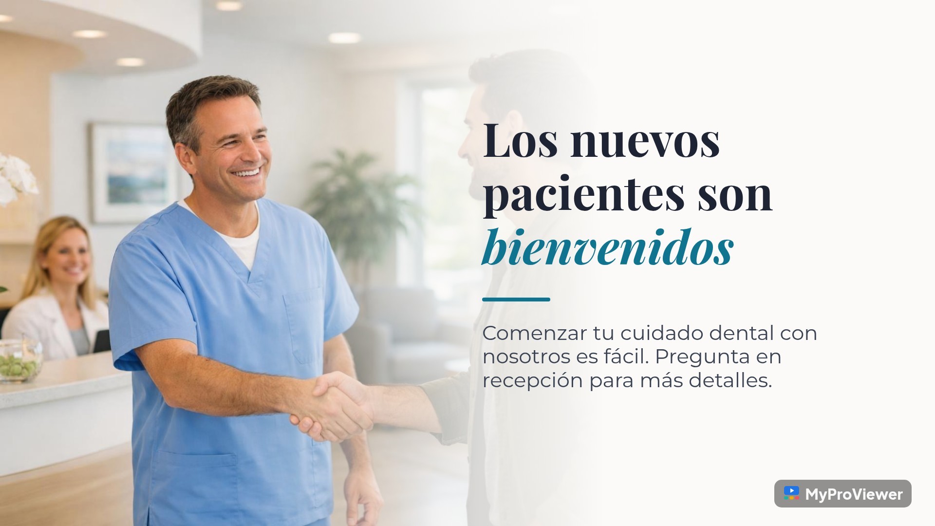 Los nuevos pacientes son bienvenidos