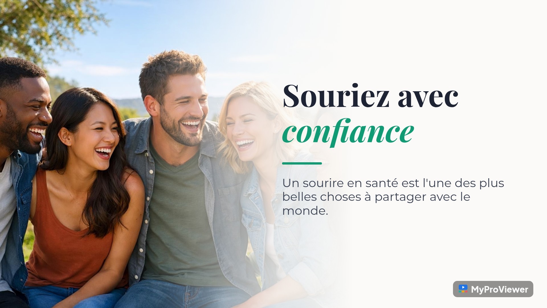 Souriez avec confiance